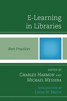Paperback E-Learning in Libraries: Best Practices Book