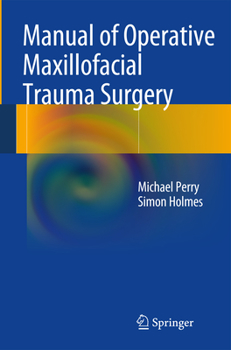 Paperback Manual of Operative Maxillofacial Trauma Surgery Book