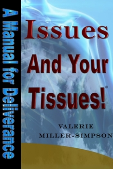 Paperback Issues and Your Tissues! Book