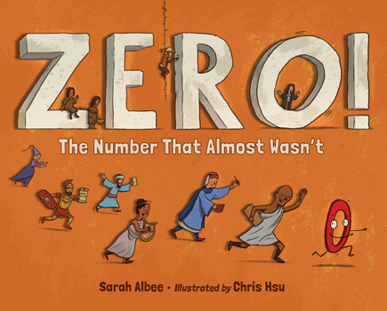 Hardcover Zero! the Number That Almost Wasn't Book