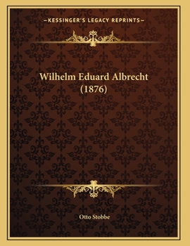 Paperback Wilhelm Eduard Albrecht (1876) [German] Book