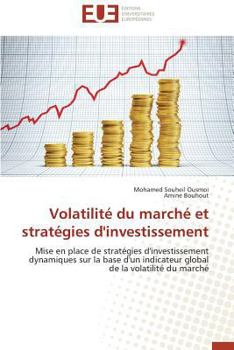 Paperback Volatilité Du Marché Et Stratégies d'Investissement [French] Book