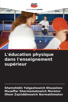 Paperback L'éducation physique dans l'enseignement supérieur [French] Book
