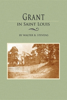 Paperback Grant in Saint Louis Book