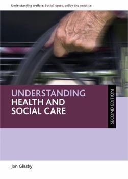 Paperback Understanding Health and Social Care Book