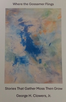 Where the Gossamer Flings