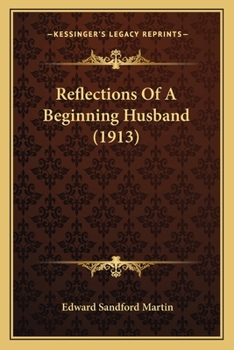 Paperback Reflections Of A Beginning Husband (1913) Book