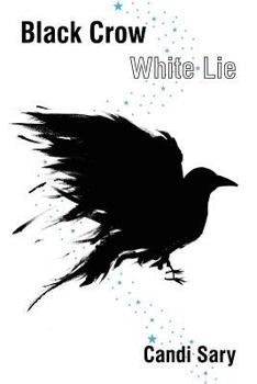 Paperback Black Crow White Lie Book