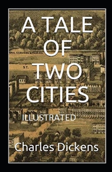 Paperback A Tale of Two Cities Illustrated Book