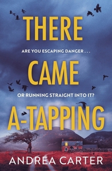 There Came A-Tapping: A Gripping Thriller That Will Keep You Up All Night