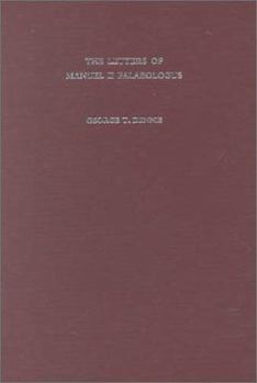 Hardcover The Letters of Manuel II Palaeologus Book