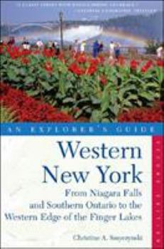 Paperback Explorer's Guide Western New York: From Niagara Falls and Southern Ontario to the Western Edge of the Finger Lakes Book