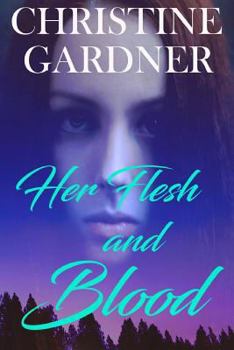 Paperback Her Flesh and Blood Book