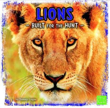 Hardcover Lions: Built for the Hunt Book