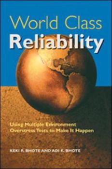 Hardcover World Class Reliability: Using Multiple Environment Overstress Tests to Make It Happen Book