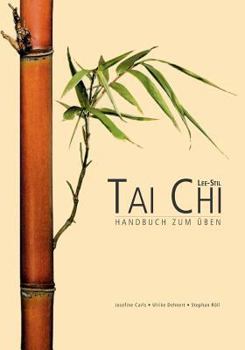 Paperback Tai Chi Lee Stil: Handbuch zum Üben [German] Book