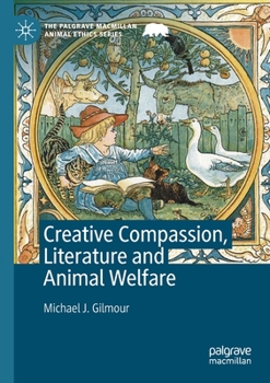 Paperback Creative Compassion, Literature and Animal Welfare Book