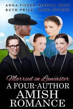 Paperback Married in Lancaster A Four-Author Amish Romance Book