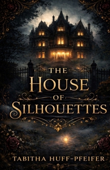 Paperback The House of Silhouettes Book