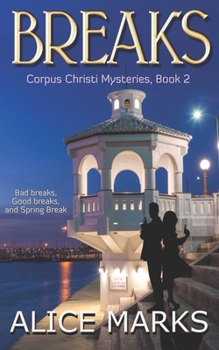 Paperback Breaks: Corpus Christi Mysteries, Book 2 Book