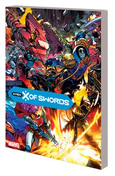 X-Men: X of Swords - Book #2.5 of the X-Men (2019)