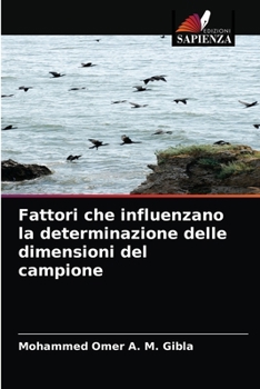 Paperback Fattori che influenzano la determinazione delle dimensioni del campione [Italian] Book