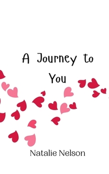 Paperback A Journey to You Book