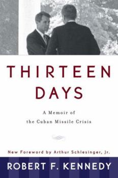 Paperback Thirteen Days: A Memoir of the Cuban Missile Crisis Book