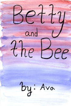 Paperback Betty and the Bee Book