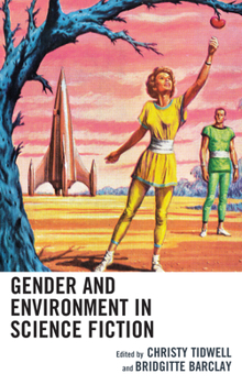 Paperback Gender and Environment in Science Fiction Book