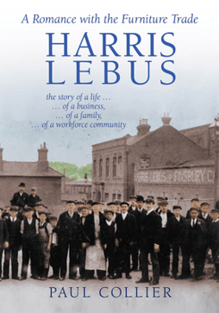 Paperback Harris Lebus: A Romance with the Furniture Trade Book