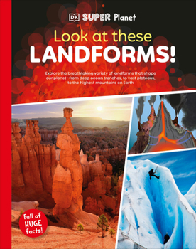 Hardcover DK Super Planet Look at These Landforms! Book