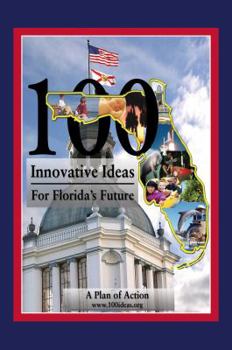 Hardcover 100 Innovative Ideas for Florida's Future Book