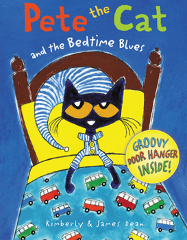 Hardcover Pete the Cat and the Bedtime Blues Book