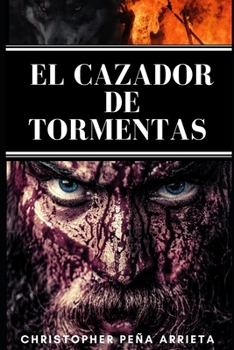 Paperback El Cazador de Tormentas: Una novela épica de vikingos [Spanish] Book