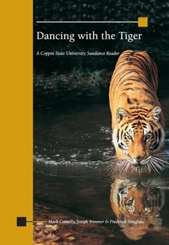 Paperback Dancing with the Tiger: A Coppin State University Sundance Reader Book