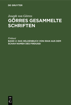 Hardcover Das Heldenbuch Von Iran Aus Dem Schah Nameh Des Firdussi [German] Book