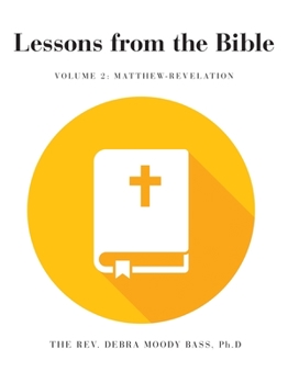 Paperback Lessons from the Bible: Volume 2: Matthew-Revelation Book