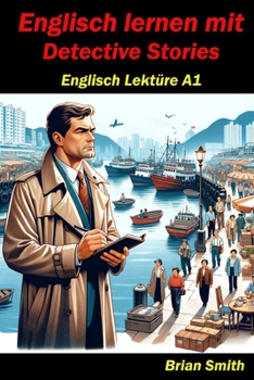 Paperback Englisch Lernen mit Detective Stories: Englisch Lektüre A1 Book