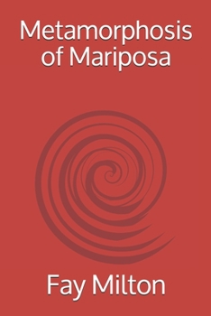 Paperback Metamorphosis of Mariposa Book