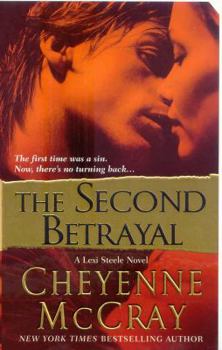 The Second Betrayal - Book #2 of the Lexi Steele/Recovery Enforcement Division