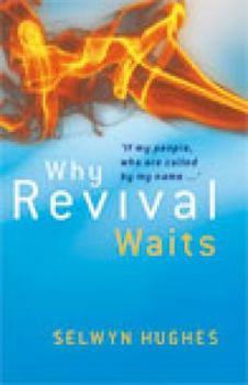 Hardcover WHY REVIVAL WAITS Book