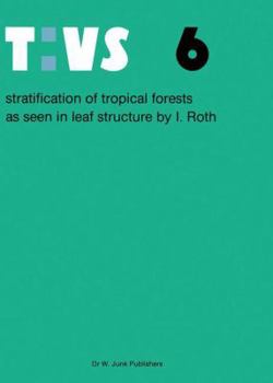 Hardcover Stratification of Tropical Forests as Seen in Leaf Structure Book
