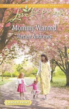 Mass Market Paperback Mommy Wanted [Large Print] Book