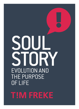Paperback Soul Story: Evolution and the Purpose of Life Book
