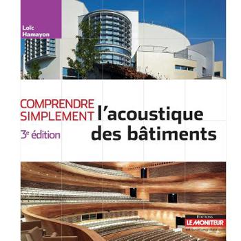 Paperback Comprendre simplement l'acoustique des bâtiments [French] Book