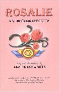 Hardcover Rosalie: A Storybook Operetta Book