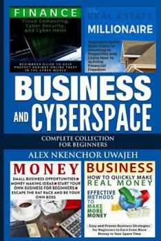 Paperback Business and CyberSpace: Complete Collection for Beginners Book