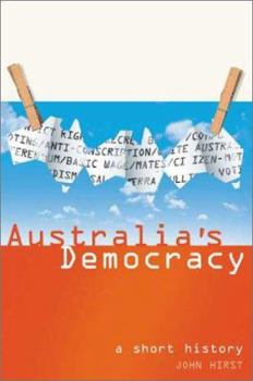 Paperback Australia's Democracy: A Short History Book