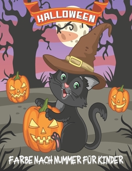 Paperback Halloween Farbe nach Nummer für Kinder [German] Book